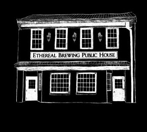 Ethereal Brewing Public House  