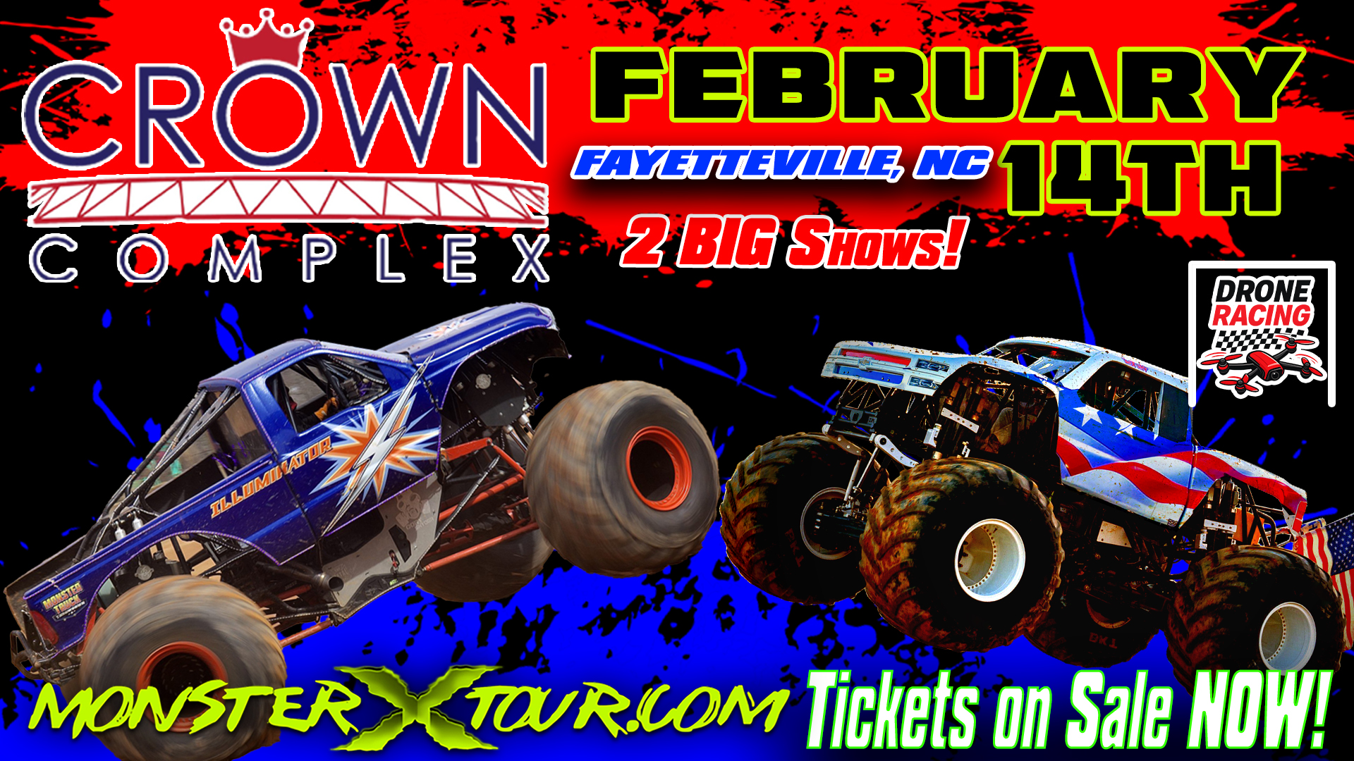 Monster X Tour February 14th 7:30pm at the Crown Coliseum