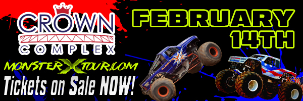 Monster X Tour February 14th 7:30pm at the Crown Coliseum